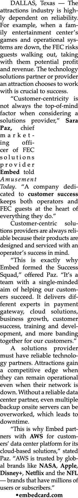 DALLAS, Texas — The attractions industry is highly dependent on reliability. For example, when a family entertainment...