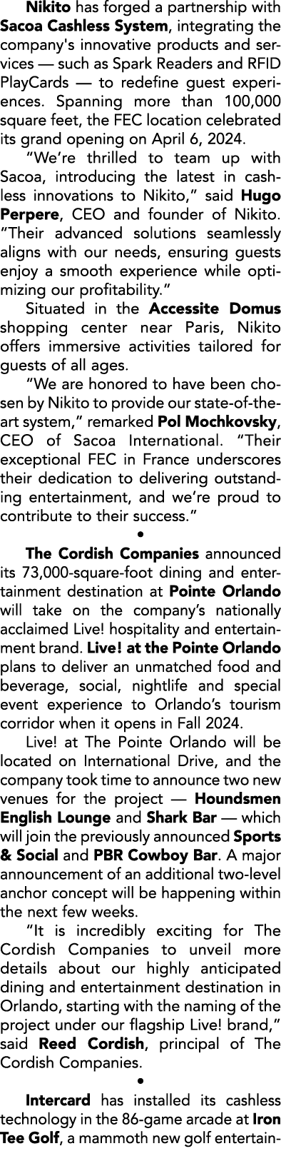 Nikito has forged a partnership with Sacoa Cashless System, integrating the company's innovative products and service...