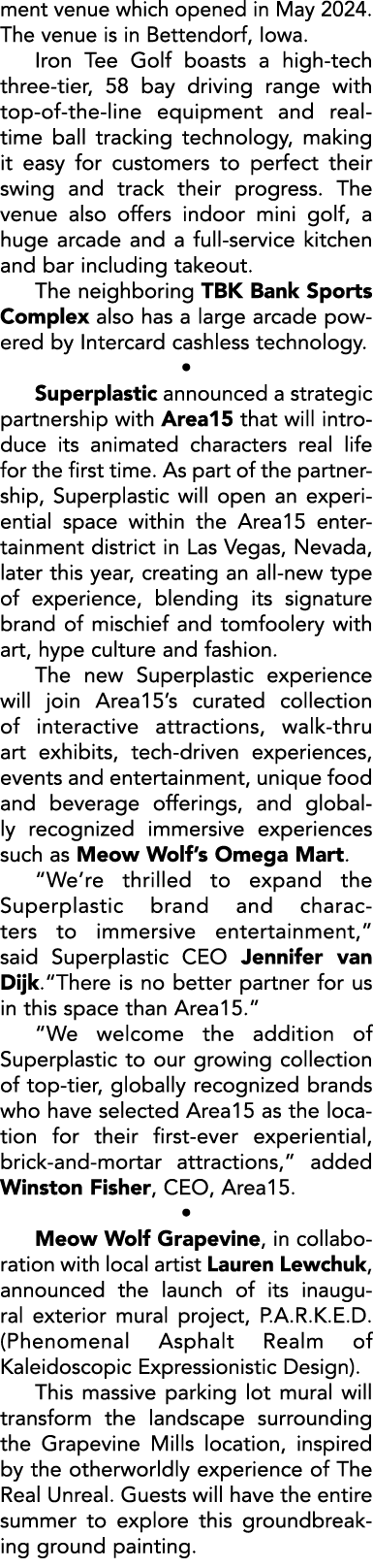 ment venue which opened in May 2024. The venue is in Bettendorf, Iowa. Iron Tee Golf boasts a high tech three tier, 5...