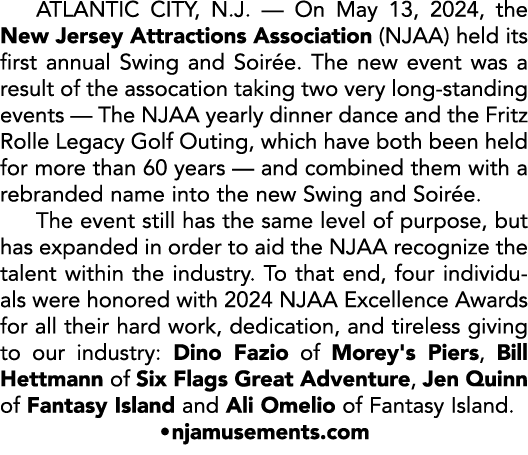 ATLANTIC CITY, N.J. — On May 13, 2024, the New Jersey Attractions Association (NJAA) held its first annual Swing and ...
