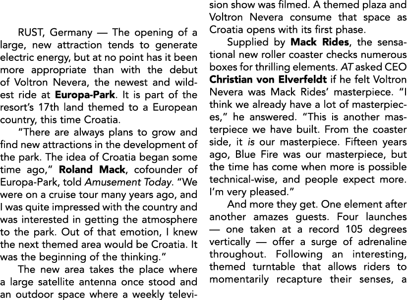 RUST, Germany — The opening of a large, new attraction tends to generate electric energy, but at no point has it been...