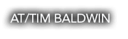 AT/TIM BALDWIN