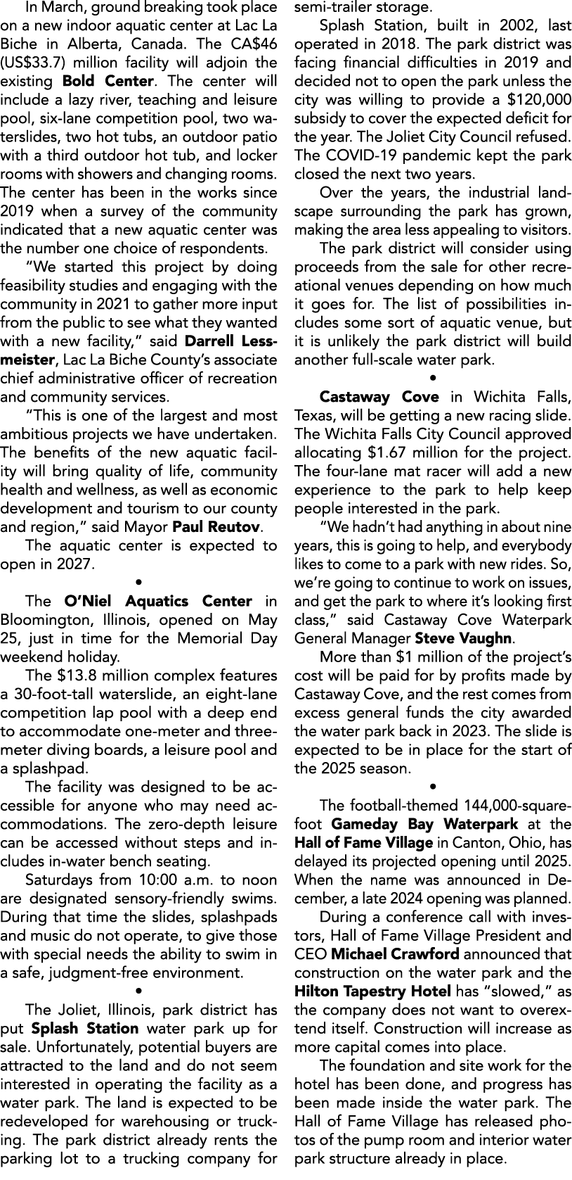 In March, ground breaking took place on a new indoor aquatic center at Lac La Biche in Alberta, Canada. The CA$46 (US...