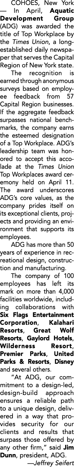 COHOES, New York — In April, Aquatic Development Group (ADG) was awarded the title of Top Workplace by the Times Unio...