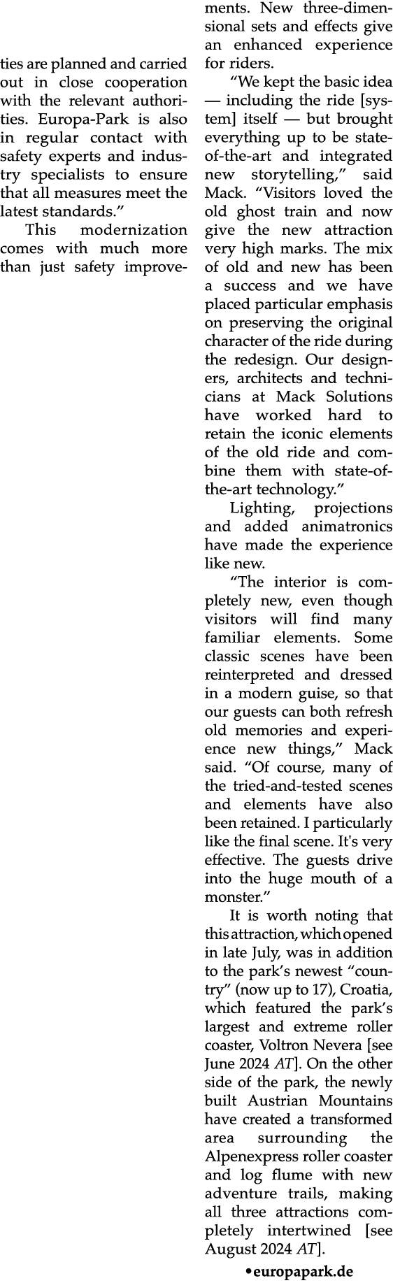 ties are planned and carried out in close cooperation with the relevant authorities. Europa Park is also in regular c...