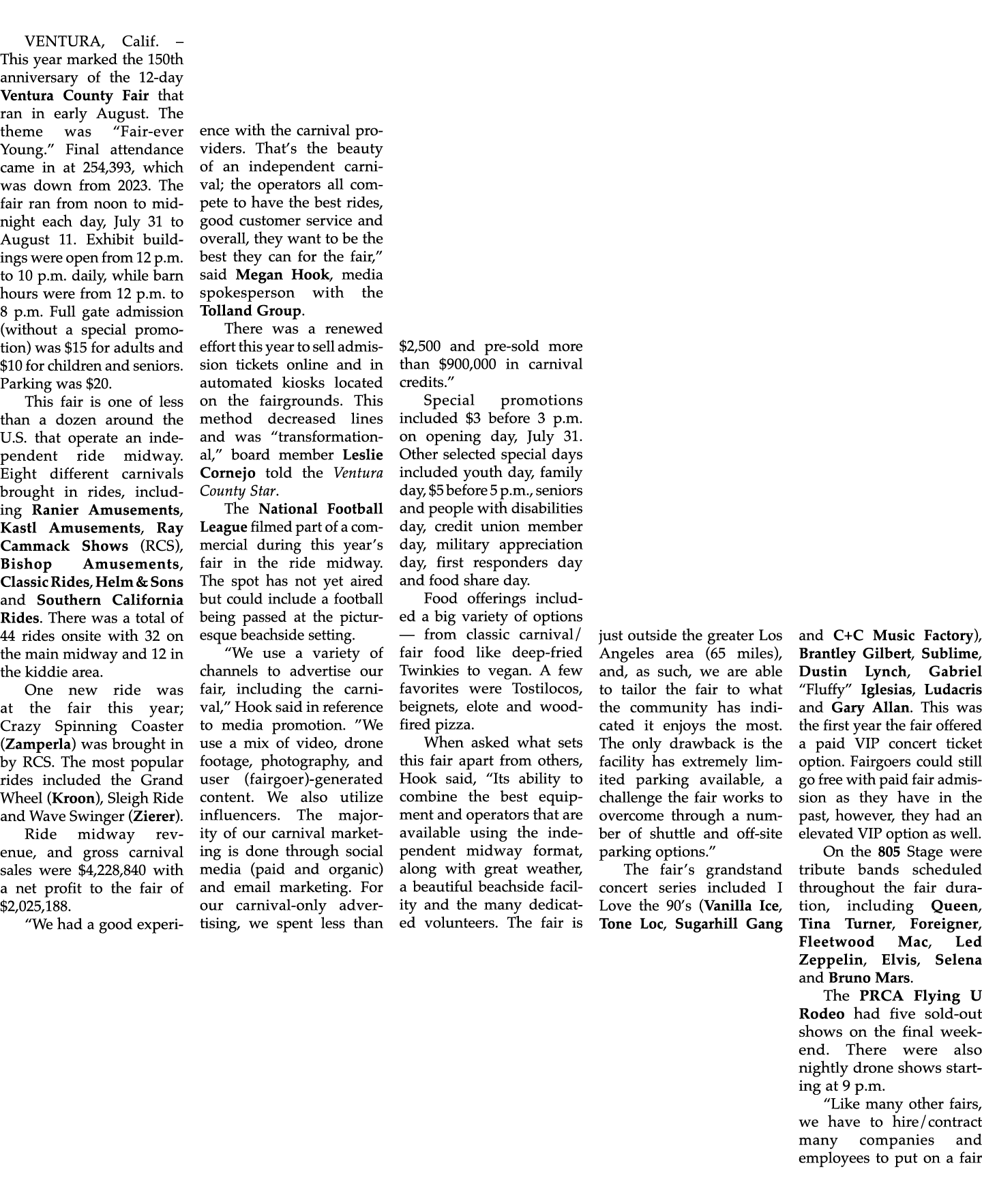 VENTURA, Calif. – This year marked the 150th anniversary of the 12 day Ventura County Fair that ran in early August. ...