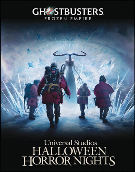 Universal Orlando Resort and Universal Studios Hollywood Summon Ghostbusters When a New Threat Terrorizes Universal Studios’ Halloween Horror Nights In Its All-New Haunted House, Inspired by Sony Pictures’ Latest Installment from the Hit Franchise, “Ghostbusters: Frozen Empire”