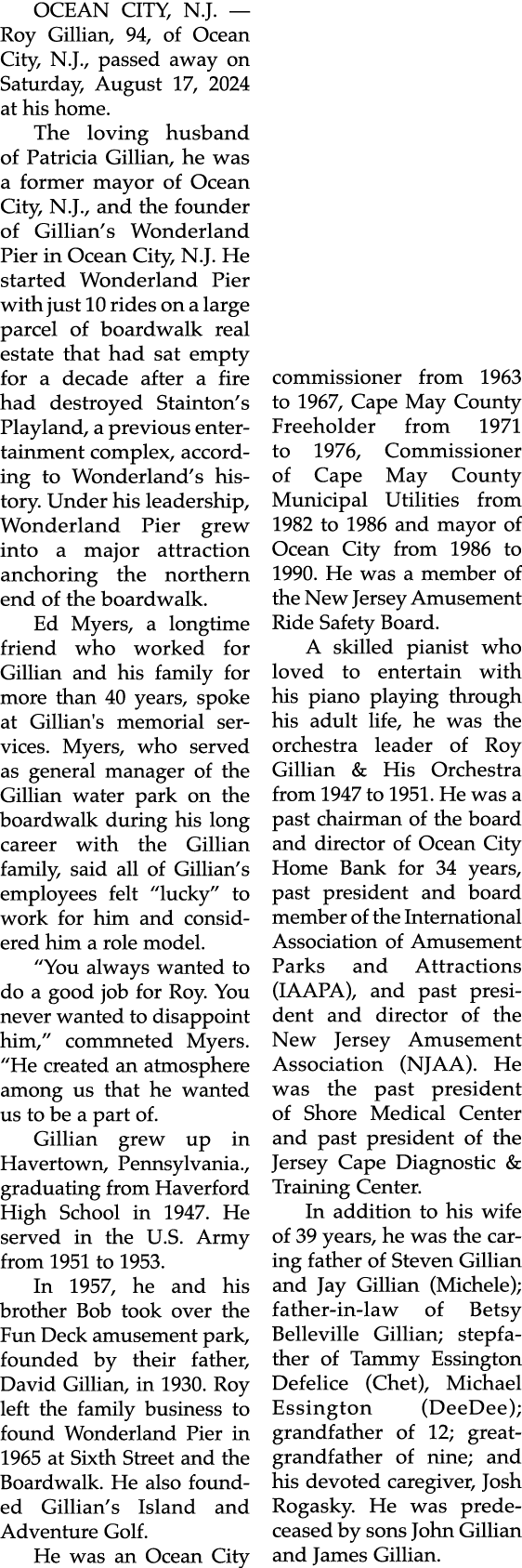 OCEAN CITY, N.J. — Roy Gillian, 94, of Ocean City, N.J., passed away on Saturday, August 17, 2024 at his home. The lo...