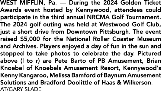 WEST MIFFLIN, Pa. — During the 2024 Golden Ticket Awards event hosted by Kennywood, attendees could participate in th...