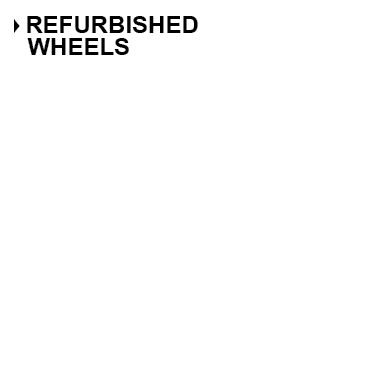 REFURBISHED WHEELS